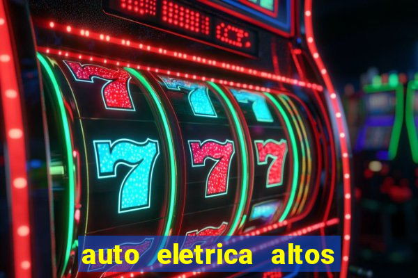 auto eletrica altos de santana sjc